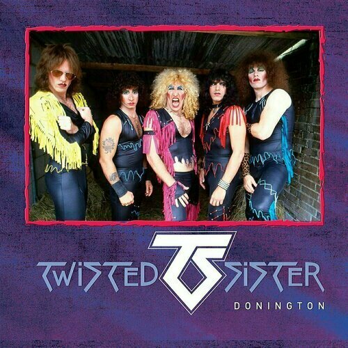 Виниловая пластинка Twisted Sister – Donington LP