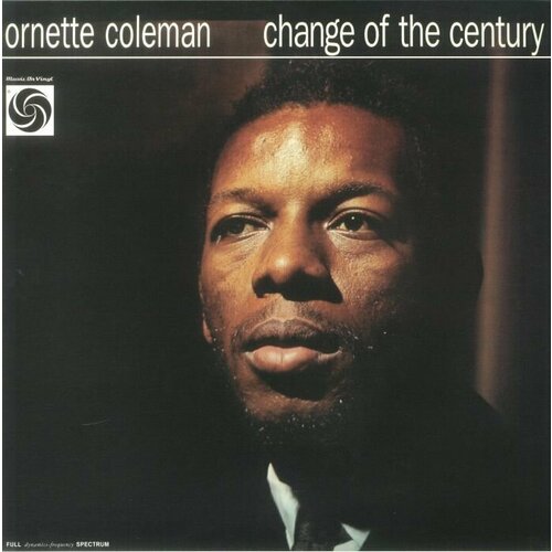 виниловая пластинка ornette coleman change of the century clear lp Coleman Ornette Виниловая пластинка Coleman Ornette Change Of The Century