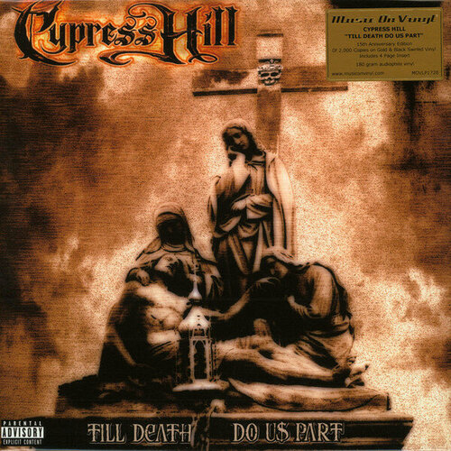 Cypress Hill Виниловая пластинка Cypress Hill Till Death Do Us Part винил 12 lp till bronner till bronner christmas lp