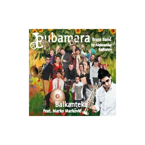 фото Компакт-диски, sketis music, bubamara brass band - balkanteka (cd, digipak)