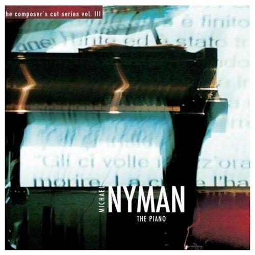 NYMAN, MICHAEL - The Composers Cut Series - Volume III