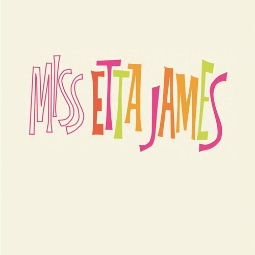 Виниловая пластинка Etta James. Miss Etta James (LP) james etta виниловая пластинка james etta miss etta james