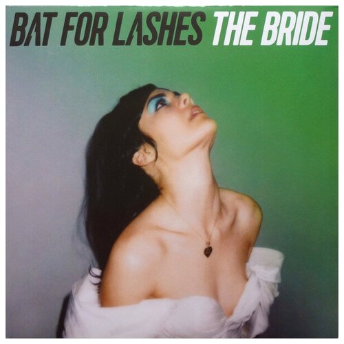 Bat For Lashes - The Bride