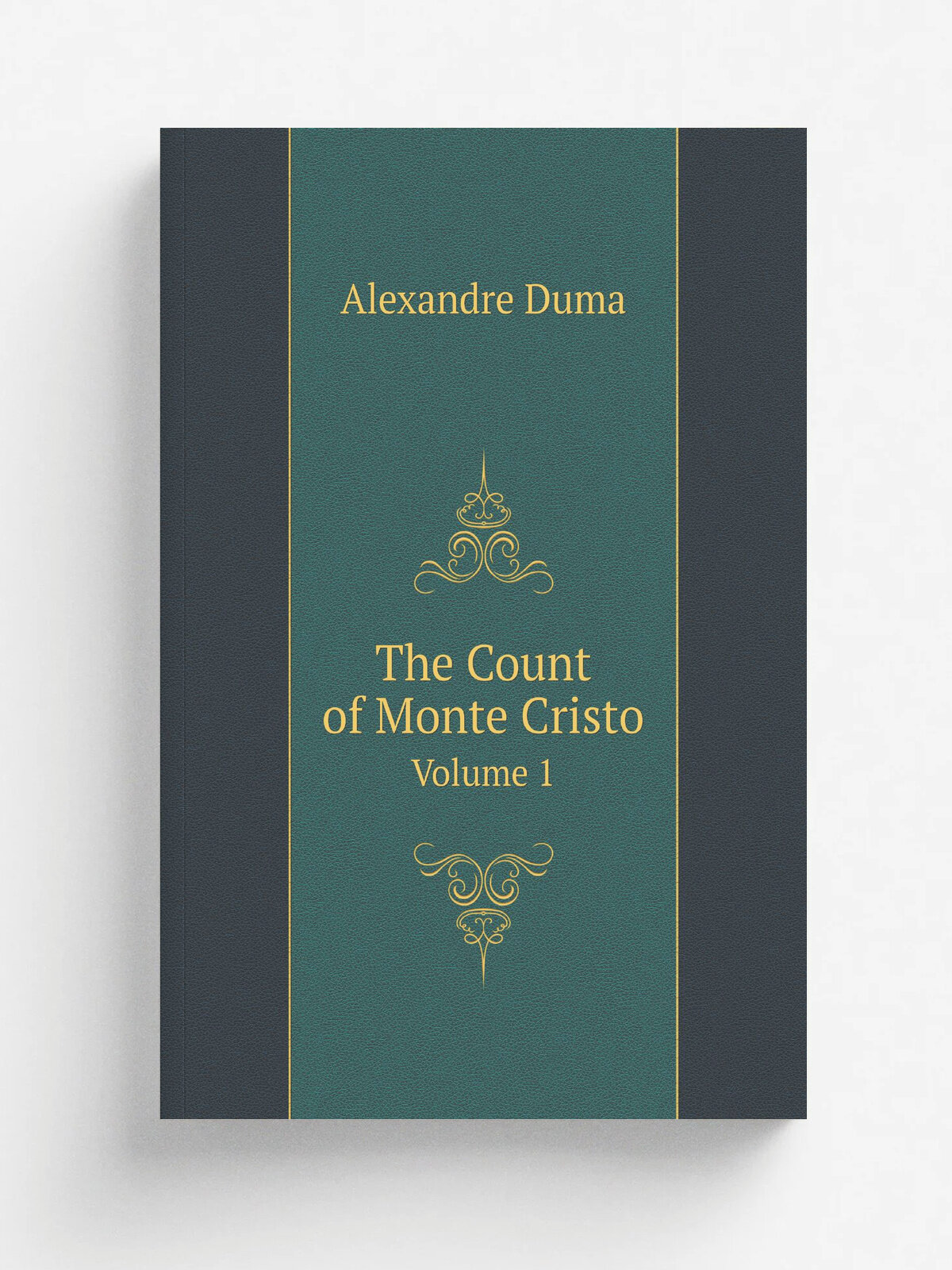 The Count of Monte Cristo. Volume 1