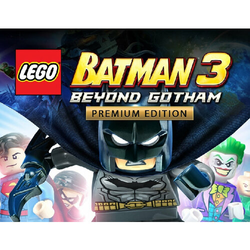 LEGO Batman 3: Beyond Gotham Premium Edition