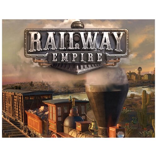 Railway Empire, электронный ключ (активация в Steam, платформа PC), право на использование