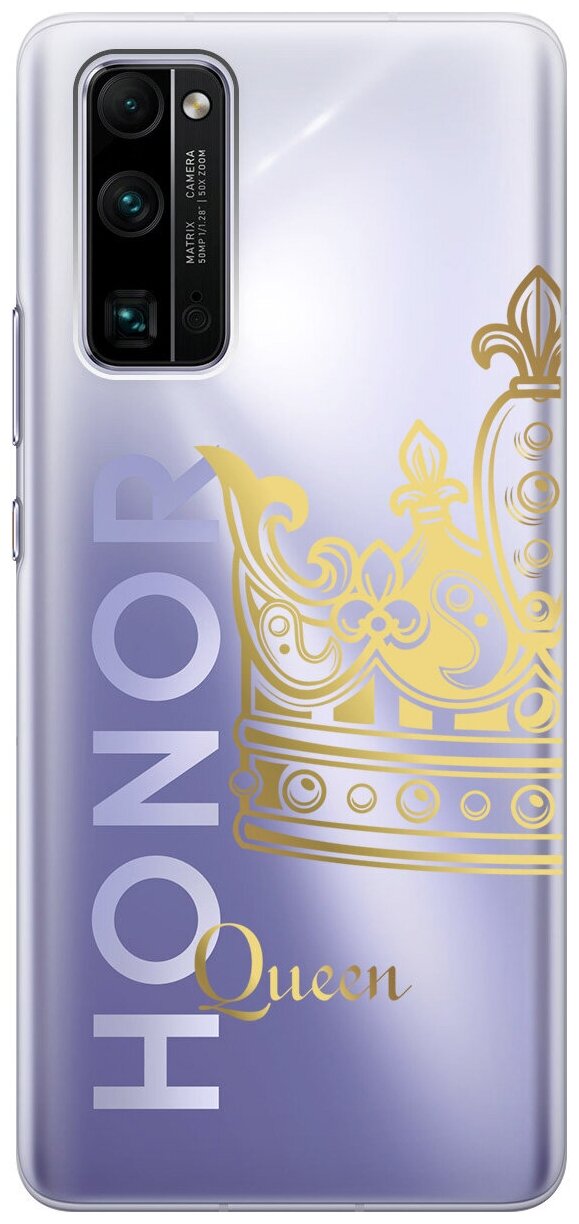 Силиконовый чехол с принтом True Queen для Honor 30 Pro+ / Хонор 30 Про Плюс