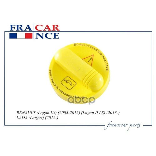 Крышка Маслозаливной Горловины 8200800258 / Fcr210307 Francecar арт. FCR210307