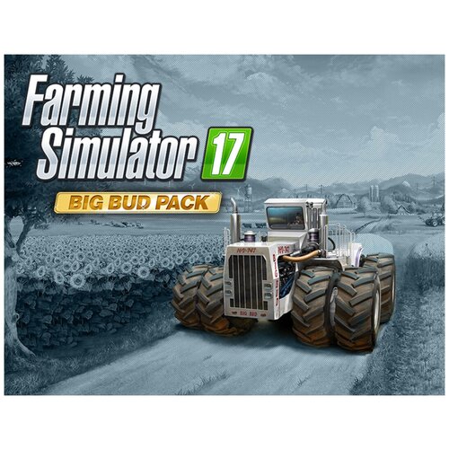 Farming Simulator 17 - Big Bud Pack farming simulator 17