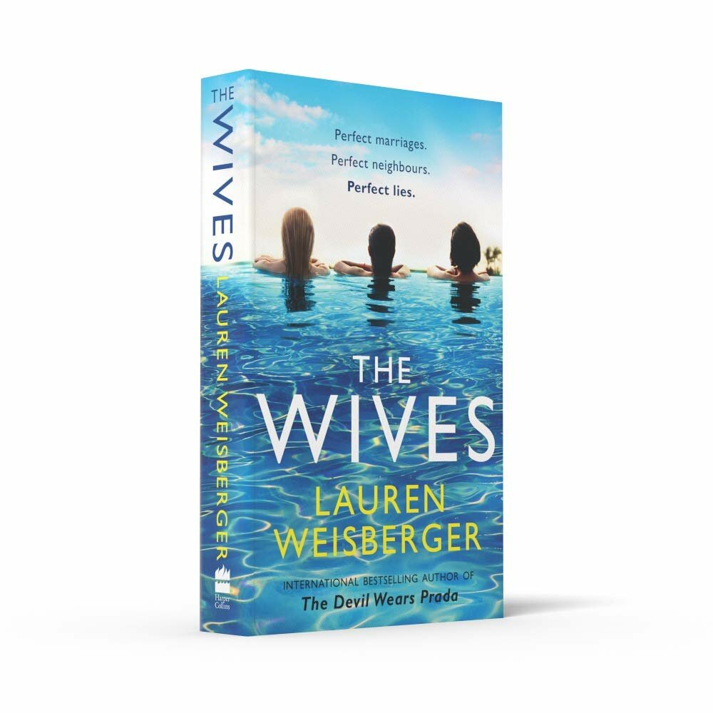The Wives | Вайсбергер Лорен (Лорен Вайсбергер, Lauren Weisberger) - фото №2