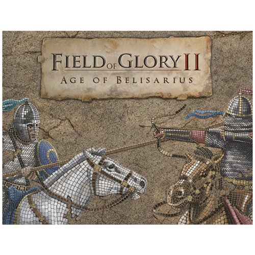 Field of Glory II: Age of Belisarius field of glory ii age of belisarius