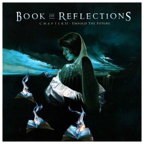 Book Of Reflections-Chapter II: Unfold The Future 2006 LION CD Finland (Компакт-диск 1шт)