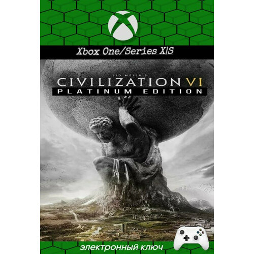 Игра Sid Meier’s Civilization VI Platinum Edition для Xbox One/Series X|S (Турция), русский перевод, цифровой ключ