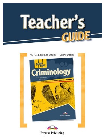 Career Paths: Criminology. Teacher's Guide