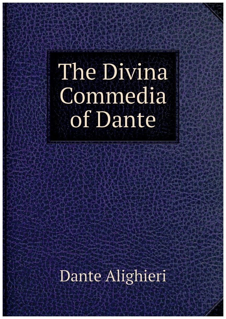The Divina Commedia of Dante