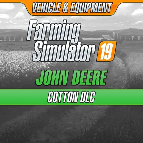 Farming Simulator 19 - John Deere Cotton DLC для Xbox