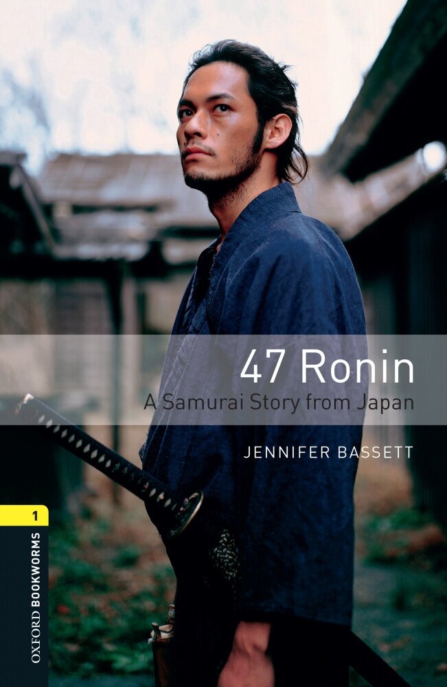 47 Ronin. A Samurai Story from Japan. Level 1. A1-A2 - фото №2