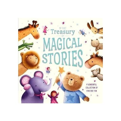 My First Treasury of Magical Stories