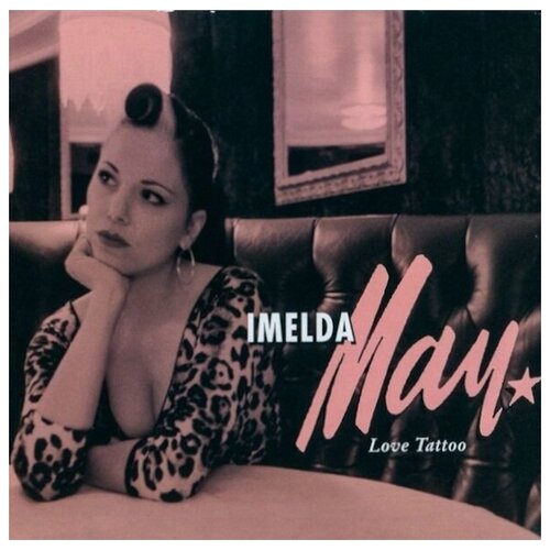 Виниловые пластинки, MUSIC ON VINYL, IMELDA MAY - Love Tattoo (LP) imelda may imelda may 11 past the hour