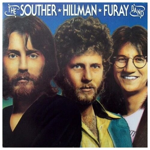 Виниловая пластинка The Souther-Hillman-Furay Band The Souther-Hillman-Furay Band (США 1974г.)