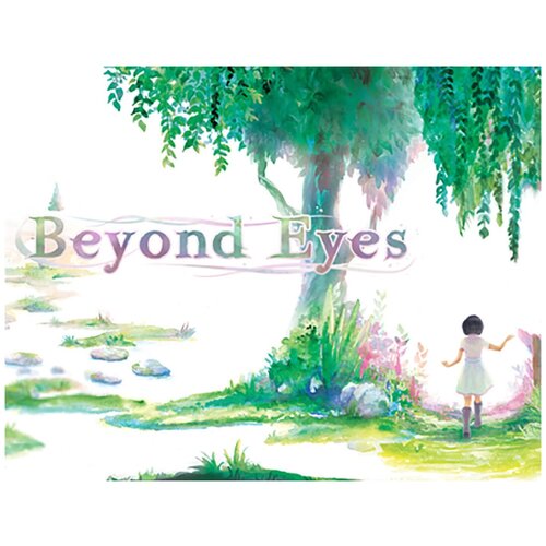 Beyond Eyes