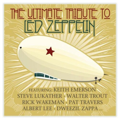 Various Artists Виниловая пластинка Various Artists Ultimate Tribute To Led Zeppelin виниловая пластинка the ultimate tribute to led zeppelin lp