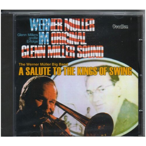 виниловая пластинка werner m ller and his orchestra germ Werner Muller-A Salute to the Kings of Swing & Original Glen Miller Sound < 2008 Vocalion CD Austria (Компакт-диск 1шт)