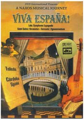 V/C-Viva Espana!*Sarasate Saint Saens Lalo-Musical Journey - Toledo Cordoba Naxos DVD США (ДВД Видео 1шт) No Region Coding