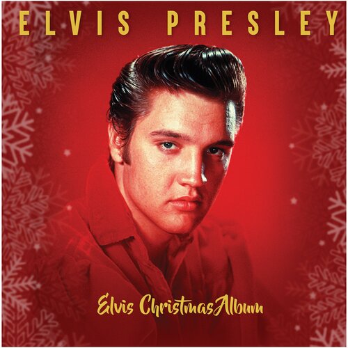 Виниловая пластинка Elvis Presley. Elvis' Christmas Album (LP)