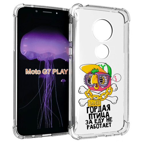 Чехол MyPads гордая-птица-за-еду-не-работает для Motorola Moto G7 Play задняя-панель-накладка-бампер