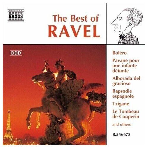 Ravel - Best Of. -Pavane Alborada Tzigane Couperin < Naxos CD Deu (Компакт-диск 1шт) ravel chausson piano trios eskar trio clco cd deu компакт диск 1шт