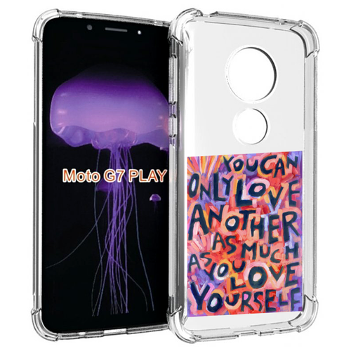 Чехол MyPads ты-можешь-только-любить для Motorola Moto G7 Play задняя-панель-накладка-бампер