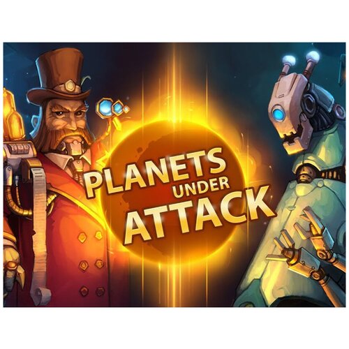 Planets under Attack