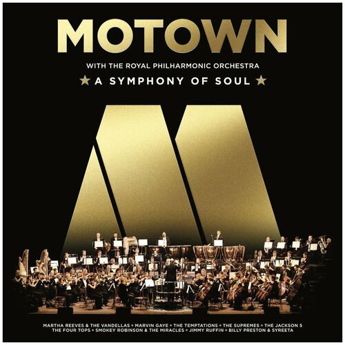 Виниловая пластинка Motown With The Royal Philharmonic Orchestra. A Symphony Of Soul (LP) heart live at the royal albert hall with the royal philharmonic orchestra [blu ray] [ntsc]