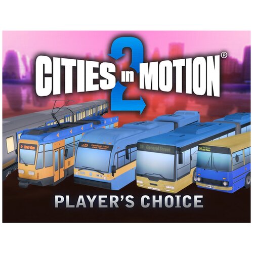 Cities in Motion 2: Players Choice Vehicle Pack 