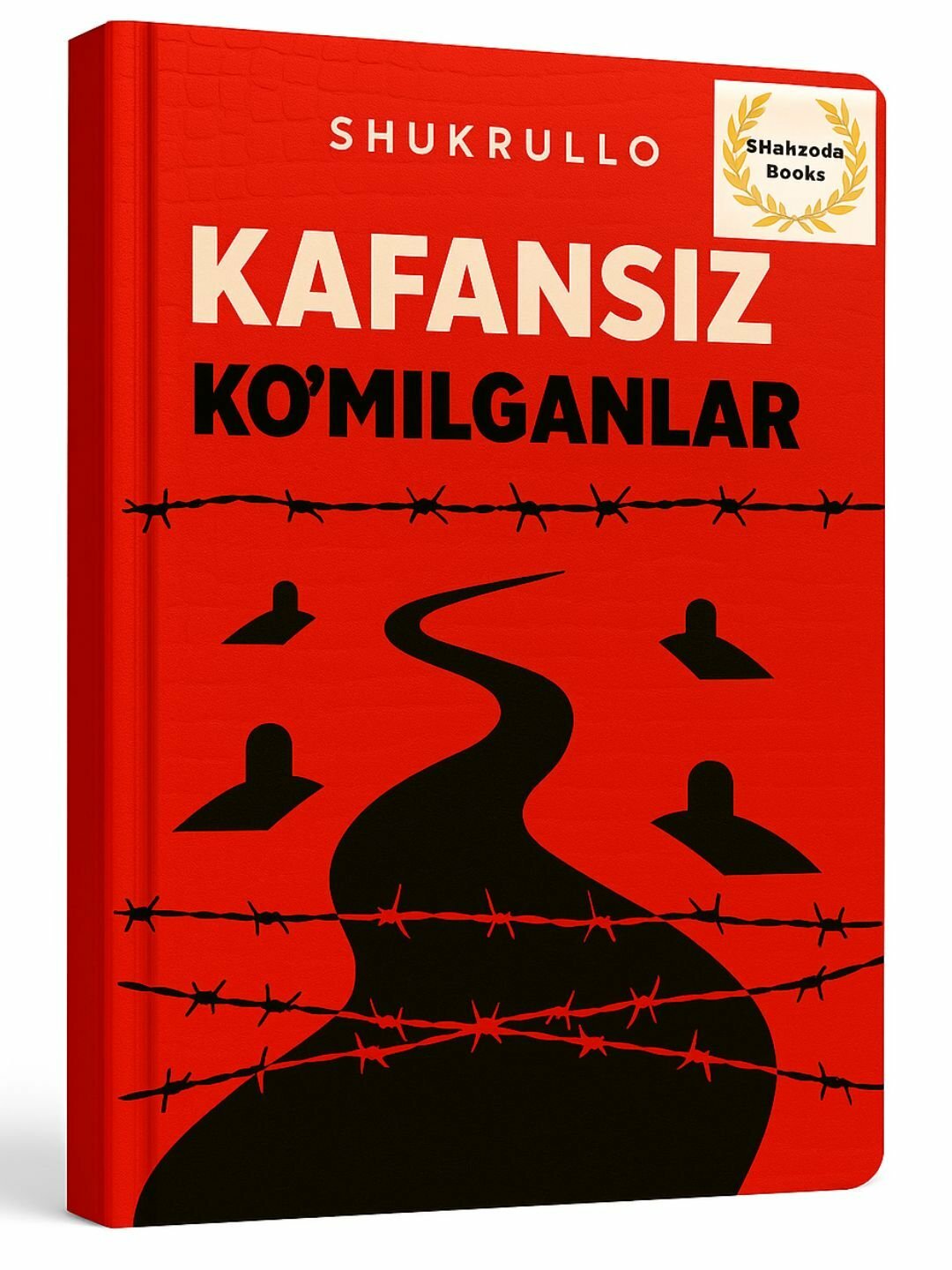 Книга "Каффансиз кмилиганлар" Шукрулло 2023, узбекская литература