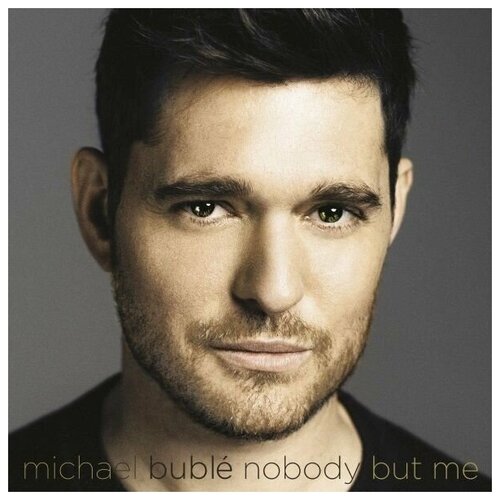 Винил 12” (LP) Michael Buble Nobody But Me