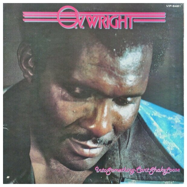 Виниловая пластинка O.V. Wright - Into Something (Can't Shake Loose) (Япония) LP