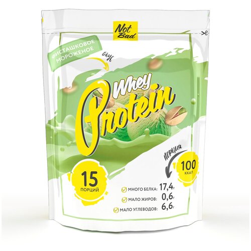Протеин NotBad Whey Protein, 450 гр., фисташковое мороженое протеин notbad casein 600 гр фисташковое мороженое