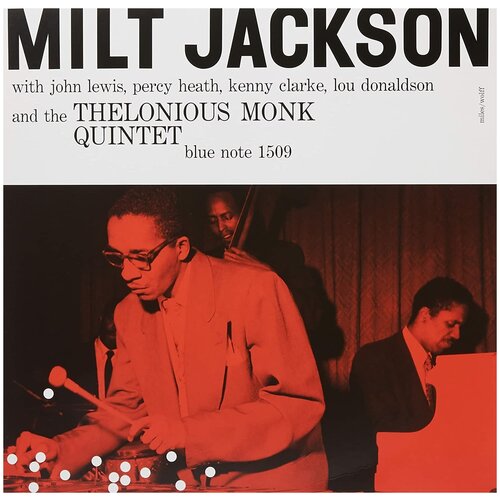 Виниловая пластинка Milt Jackson. Milt Jackson And The Thelonious Monk Quintet (LP)