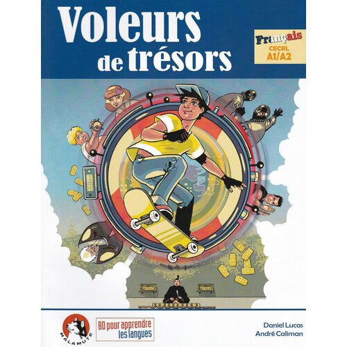 Voleurs de tresors (Edicion en Frances)