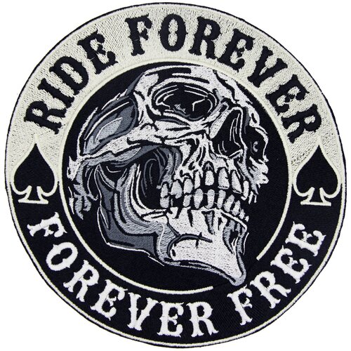 Нашивка, патч, шеврон Ride Forever Forever Free 190x190mm PTC053