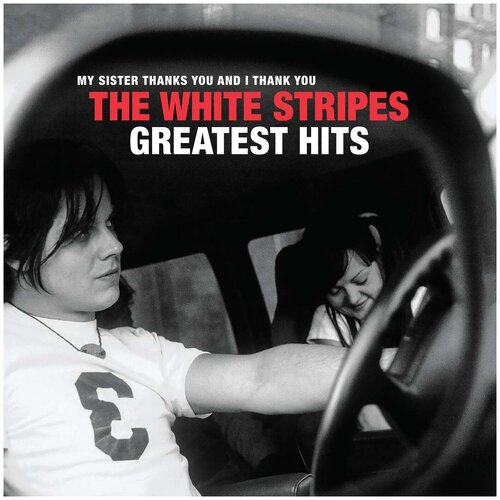 The White Stripes – Greatest Hits (2 LP) пластинка для винилового проигрывателя warner the white stripes greatest hits 1