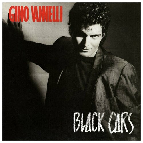 Виниловая пластинка Gino Vannelli - Black Cars (Германия) LP