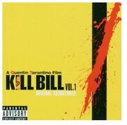Виниловая пластинка Warner Music Various Artists - Kill Bill Volume 1