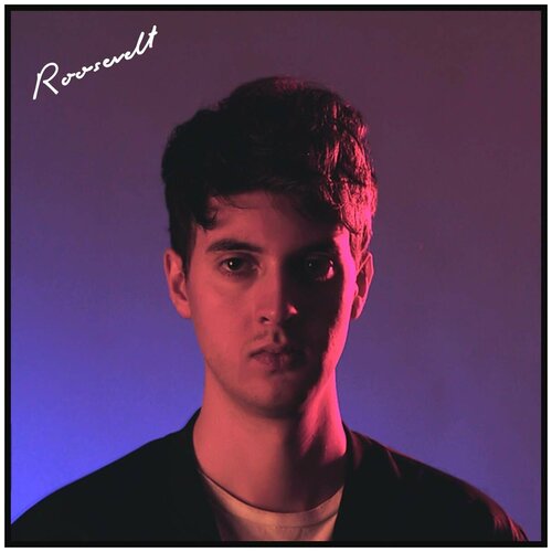 Виниловая пластинка Roosevelt. Roosevelt (LP)