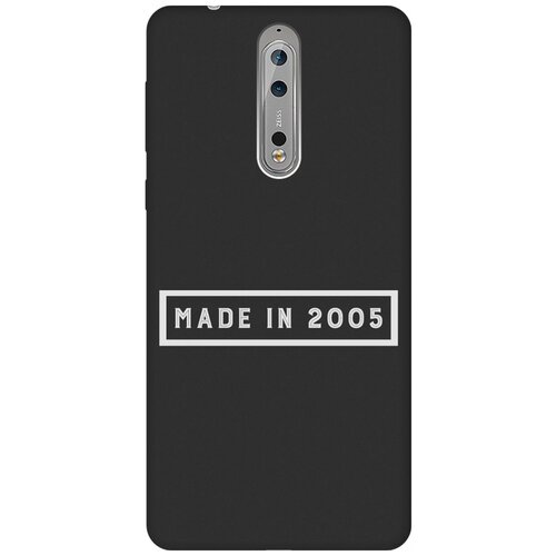 Матовый Soft Touch силиконовый чехол на Nokia 8, Нокиа 8 с 3D принтом 2005 W черный матовый soft touch силиконовый чехол на nokia 8 нокиа 8 с 3d принтом the nineties w черный