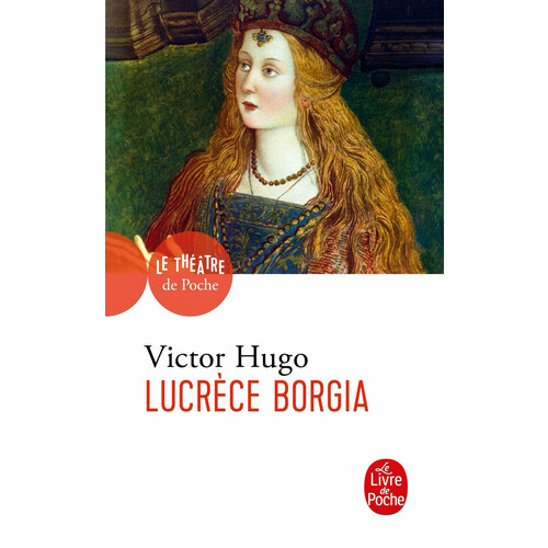 Lucrece Borgia / Книга на Французском серьги borgia цепи