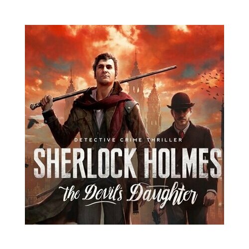 Игра Sherlock Holmes: The Devil's Daughter Xbox One, Xbox Series S, Xbox Series X цифровой ключ ключ на sherlock holmes the devil s daughter redux [xbox one xbox x s]