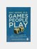 Games People Play. Eric Berne, M.D